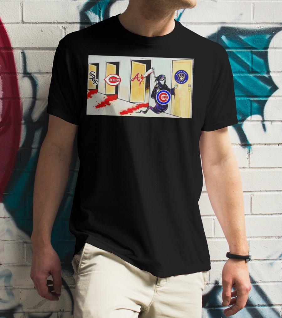 Death The Cubs Are Coming For Brewers Reds Braves White Sox T-Shirt