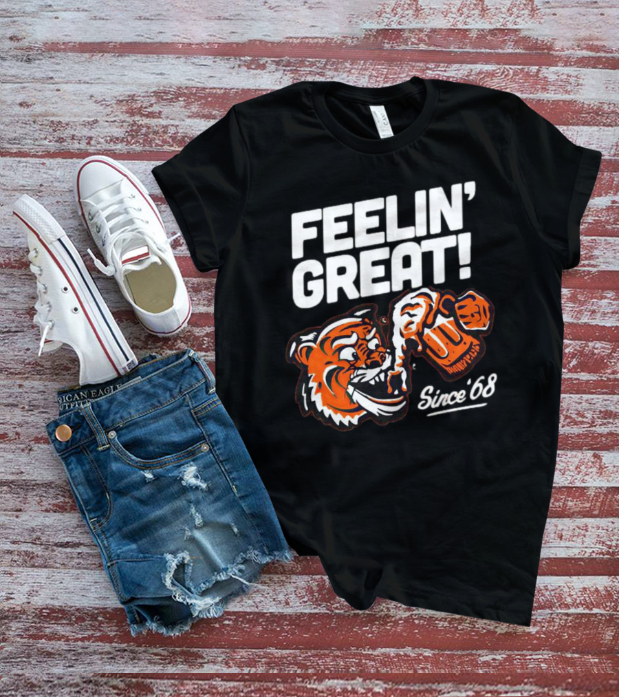 Feelin’ Great Tiger Drinking Since ’68 T-Shirt