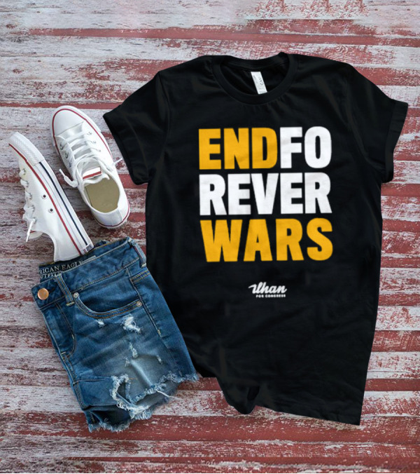 Ilhan For Congress End Forever Wars T-Shirt