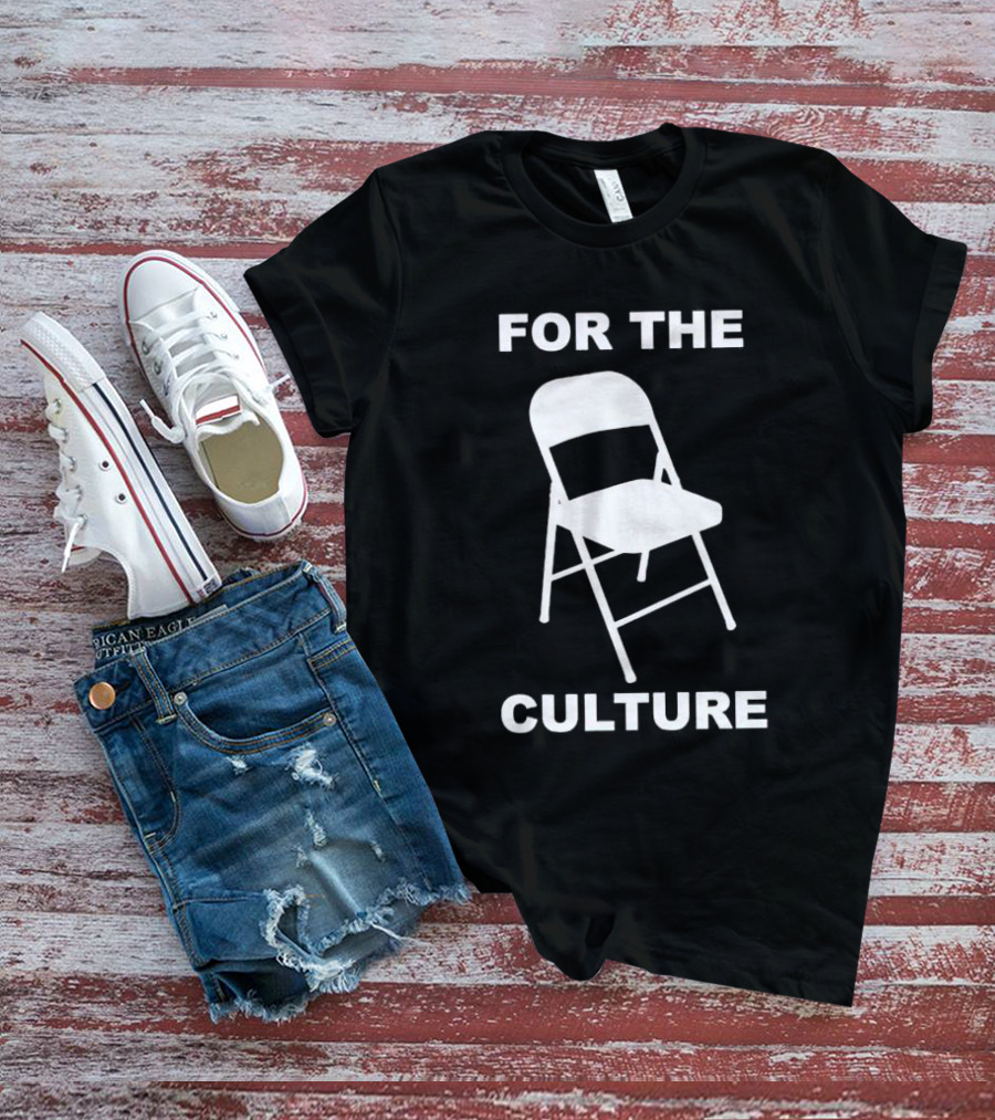 Folding Chair For The Culture T-Shirt