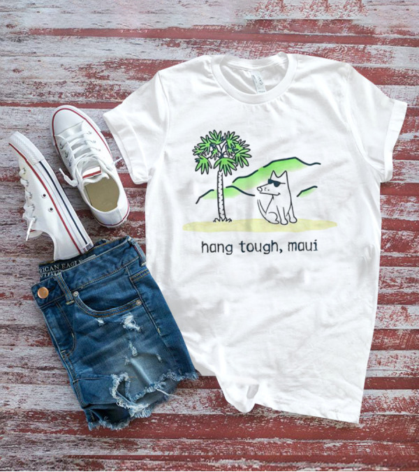 Hang Tough Maui Dog Under Palm Tree T-Shirt