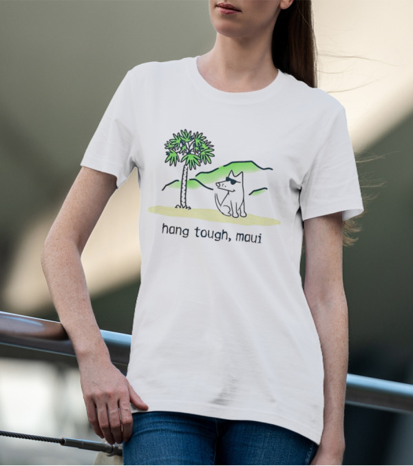 Hang Tough Maui Dog Under Palm Tree T-Shirt