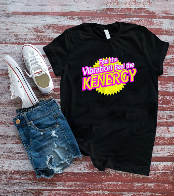 Feel The Vibration Feel The Kenergy Bright Pink And Yellow Burst Text T-Shirt