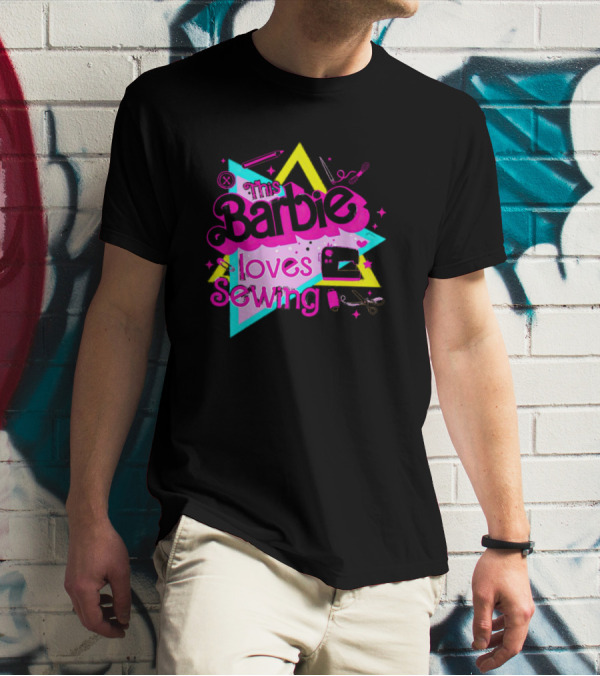This Barbie Loves Sewing With Star And Sewing Tools T-Shirt