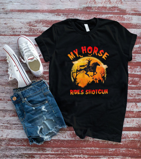 My Horse Rides Shotgun Halloween Witch Graveyard Scene T-Shirt