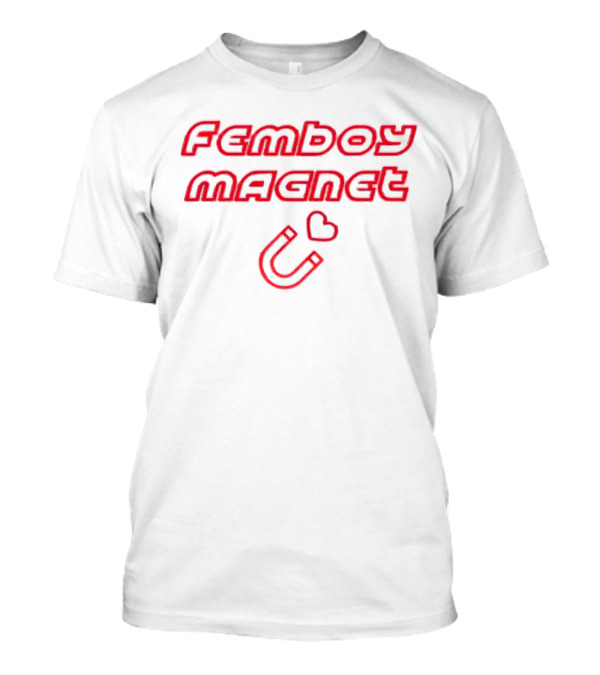 Femboy Magnet Heart Symbol U Shape T-Shirt