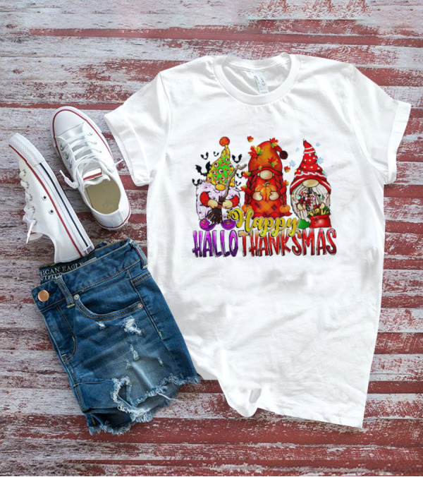 Happy Hallothanksmas Gnomes Halloween Thanksgiving Christmas T-Shirt