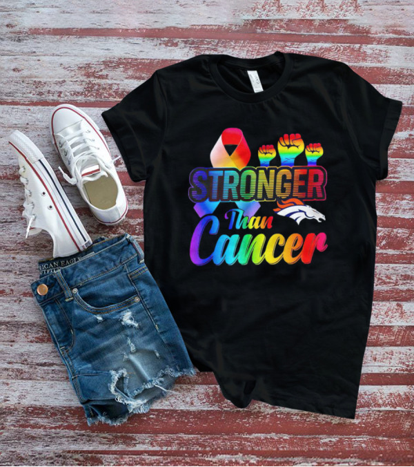 Denver Broncos Stronger Than Cancer Rainbow Ribbon Fists T-Shirt