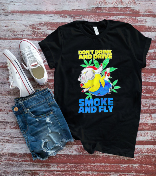 Minion Don't Drink And Drive Smoke And Fly With Leaf Accents And Red Glasses T-Shirt
