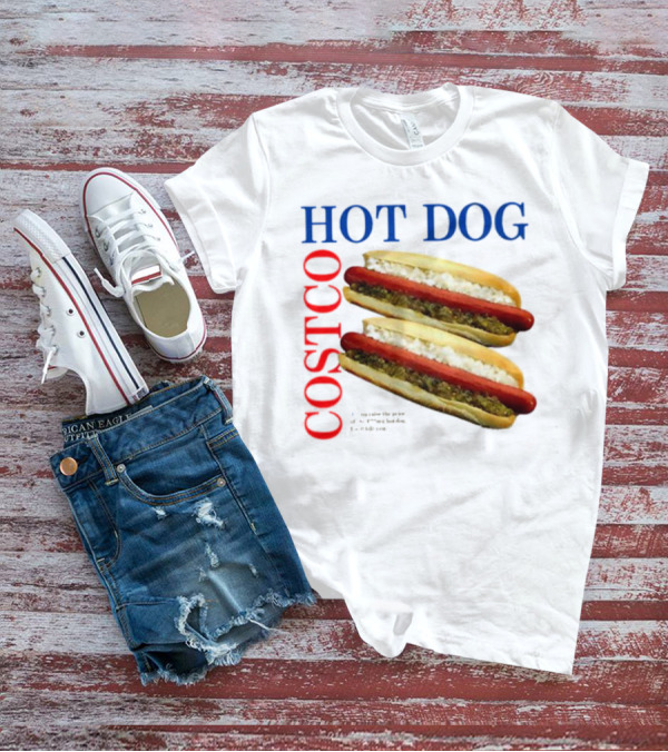 Hot Dog Costco Double Delight The Best Hot Dog T-Shirt