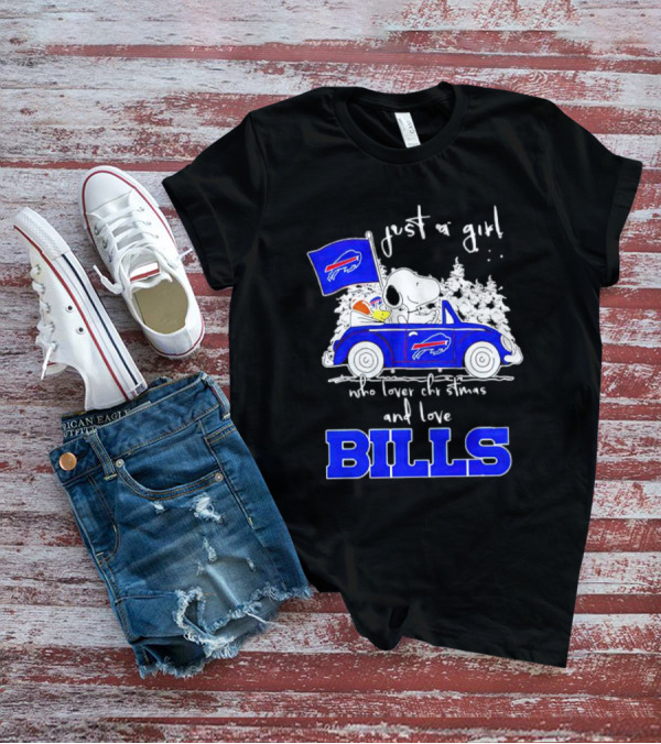 Just A Girl Who Loves Christmas And Love Bills Peanuts Characters Snoopy Buffalo Bills Car T-Shirt