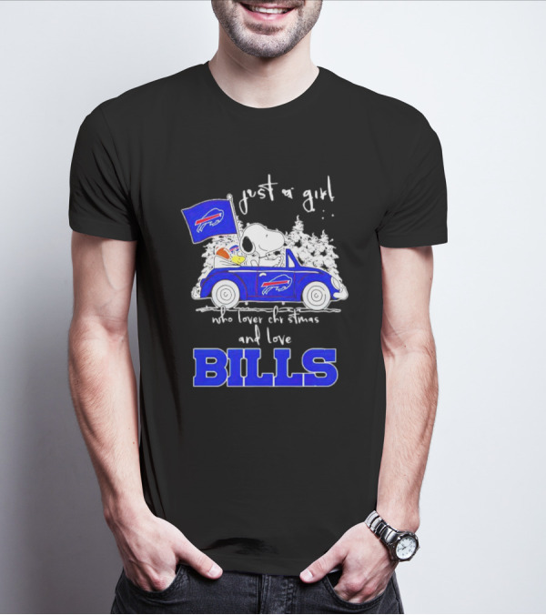 Just A Girl Who Loves Christmas And Love Bills Peanuts Characters Snoopy Buffalo Bills Car T-Shirt
