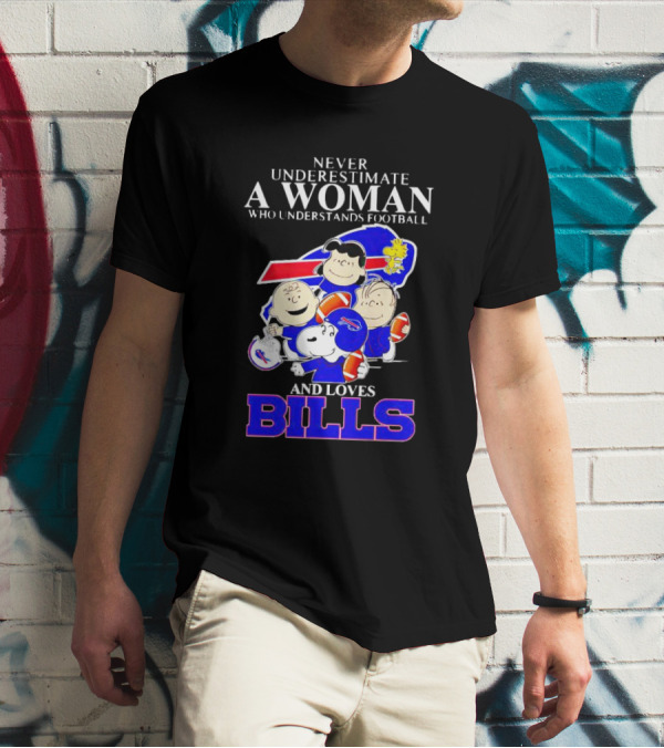 Never Underestimate A Woman Who Understands Football And Loves Bills Peanuts Characters T-Shirt