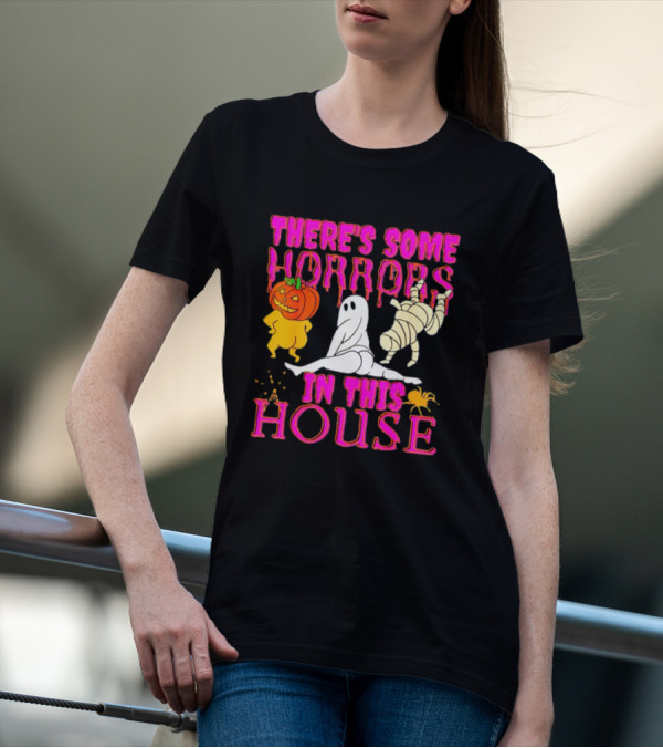There’s Some Horrors In This House Halloween With Dancing Ghosts Pumpkins And Mummies T-Shirt