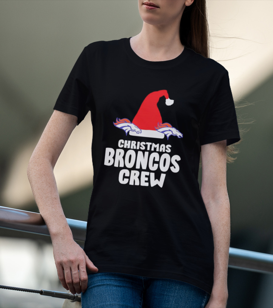 Christmas Broncos Crew Santa Hat T-Shirt