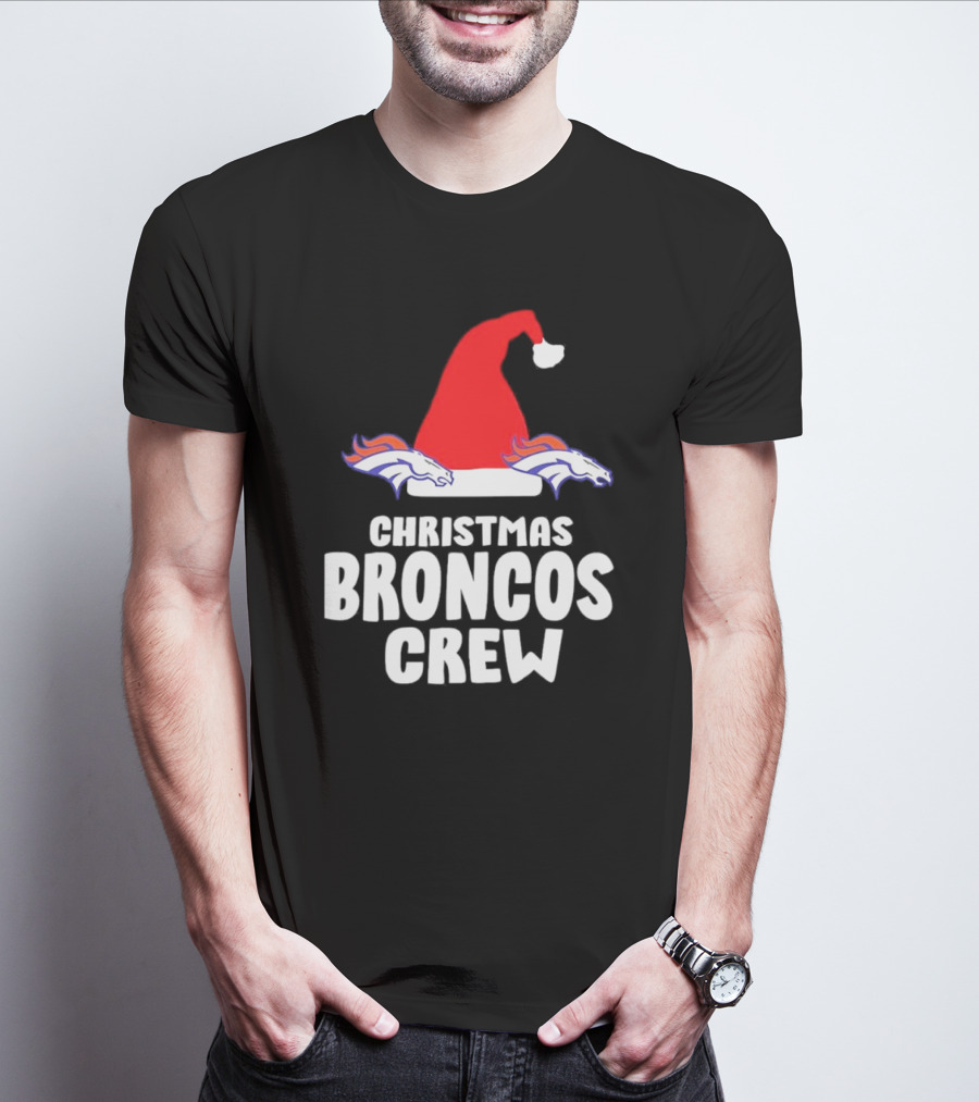 Christmas Broncos Crew Santa Hat T-Shirt