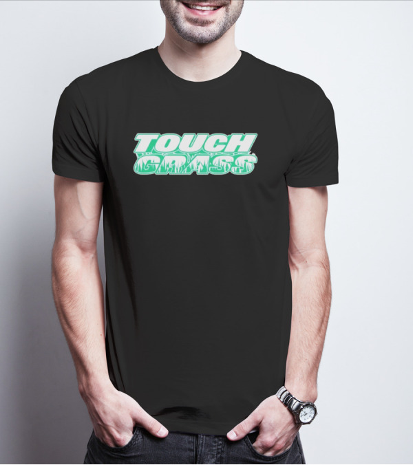 TOUCH GRASS Green Nature Aesthetic T-Shirt