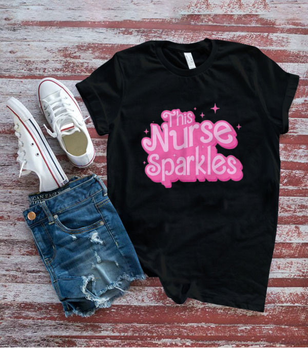 This Nurse Sparkles Barbie-Inspired T-Shirt