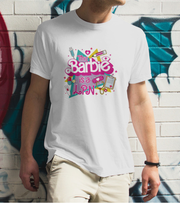 This Barbie Is A LPN With Medical Icons And Bright Colors T-Shirt