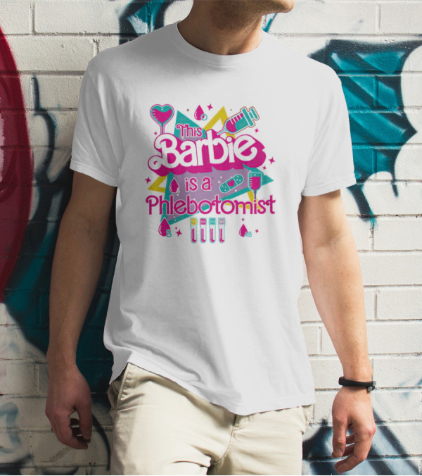 This Barbie Is A Phlebotomist Retro Style With Syringe And Blood Type Icons T-Shirt