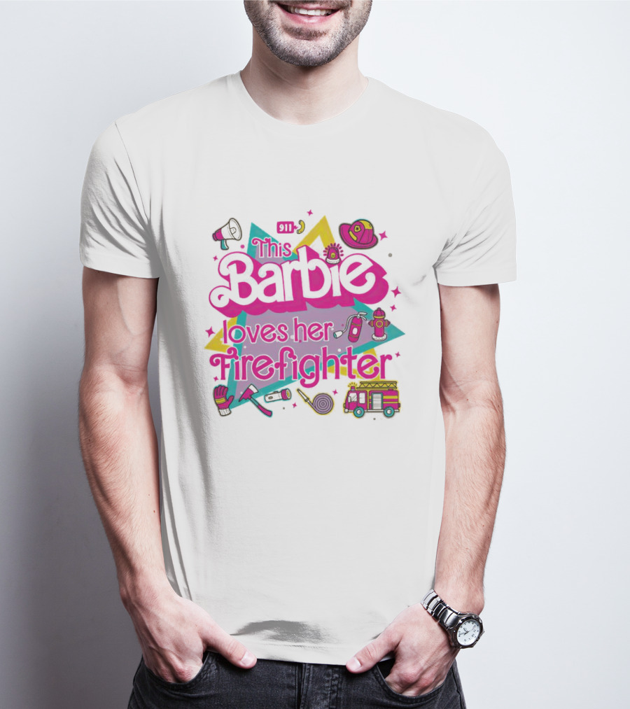 This Barbie Loves Her Firefighter With Firefighting Icons And Bright Colors T-Shirt