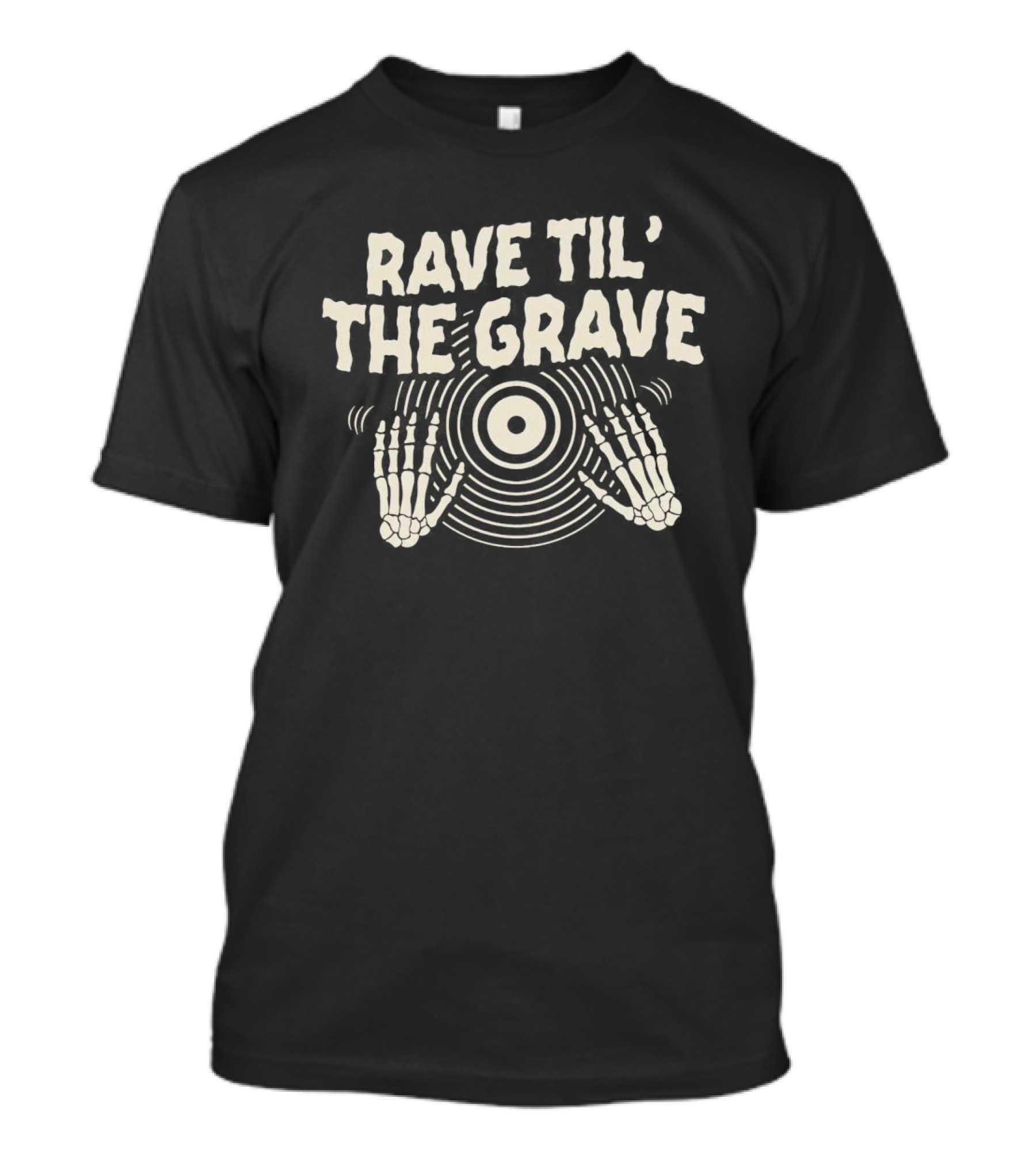 Rave Til' The Grave Skeleton Hands On Vinyl Record T-Shirt