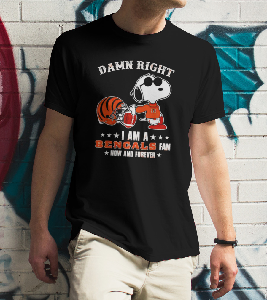 Damn Right I Am A Bengals Fan Now And Forever Snoopy Football Bengals T-Shirt