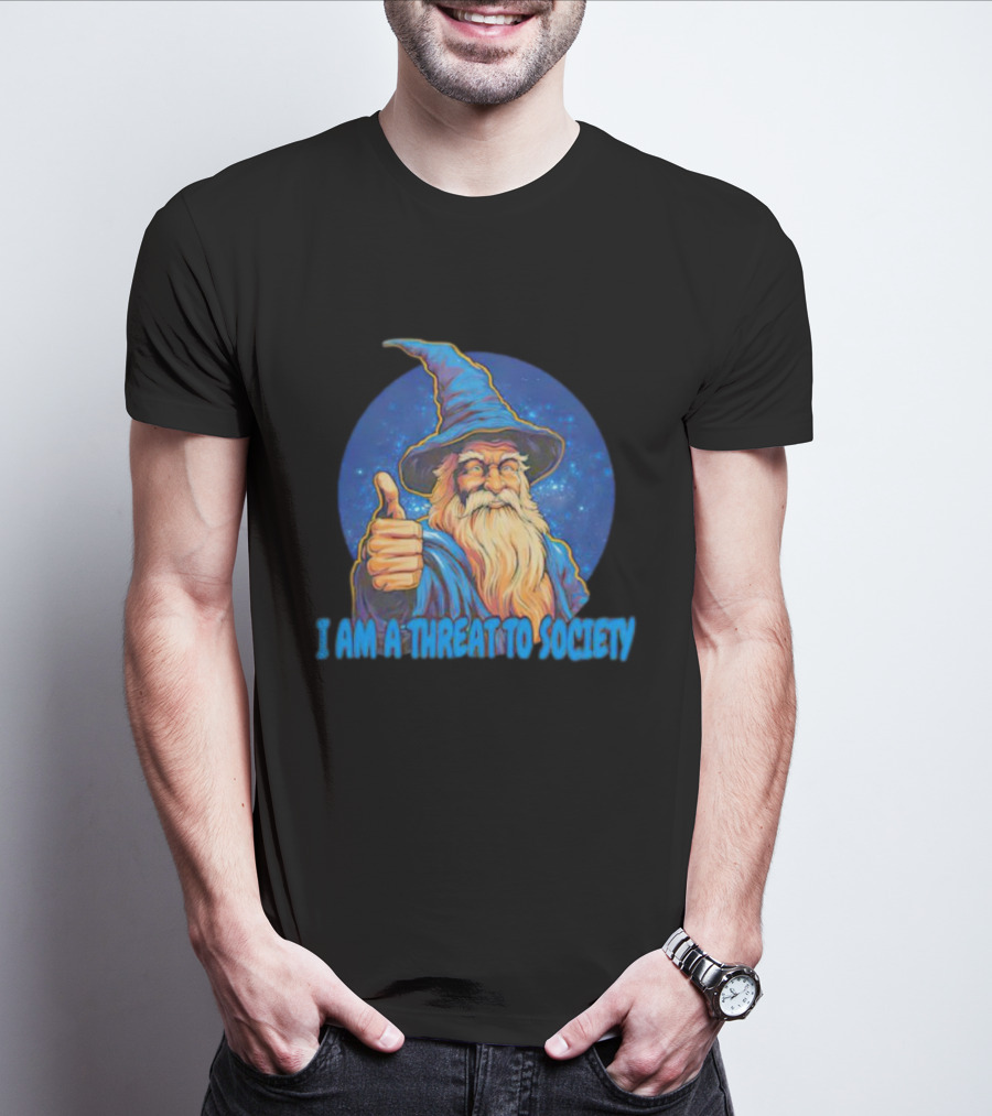 Wizard Thumbs Up I Am A Threat To Society T-Shirt