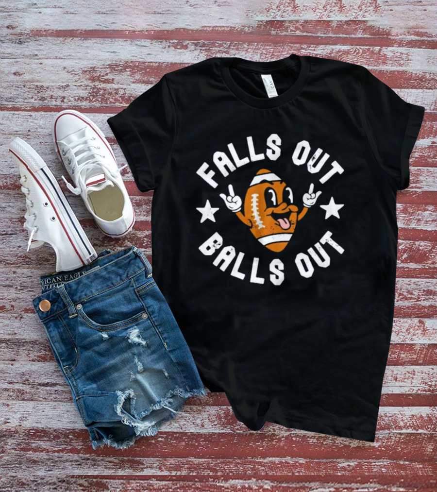 Falls Out Balls Out Funny Football Cartoon Text T-Shirt