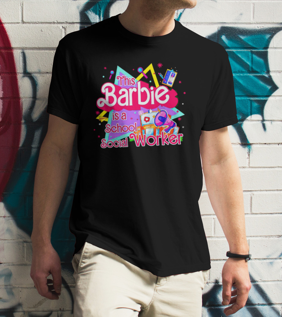 This Barbie Is A School Social Worker Retro 80s Educational T-Shirt