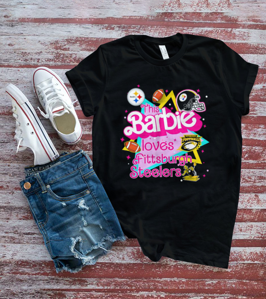 This Barbie Loves Pittsburgh Steelers Football Team Logos And Symbols T-Shirt