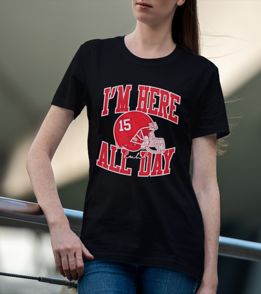I'm Here All Day 15 Helmet Signature T-Shirt
