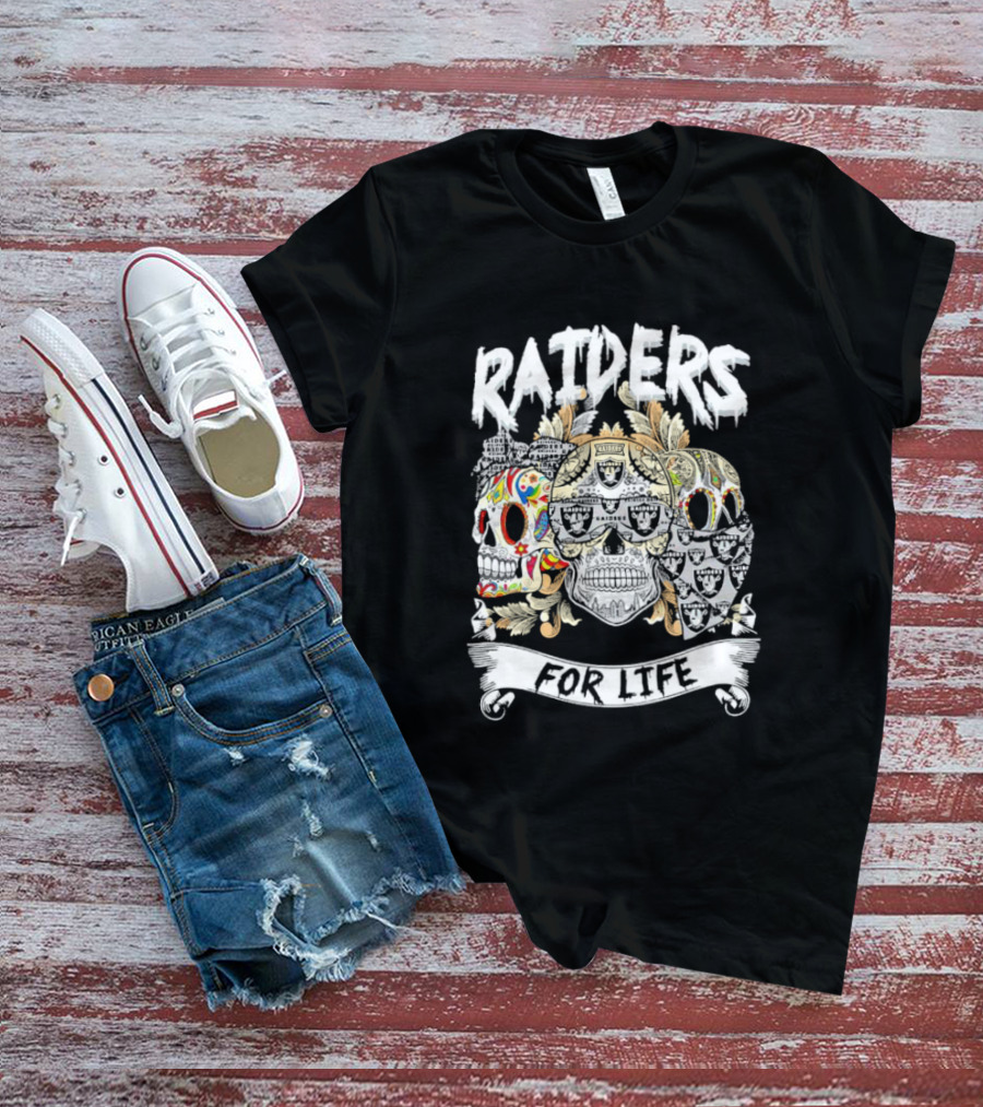 Raiders Sugar Skull For Life T-Shirt