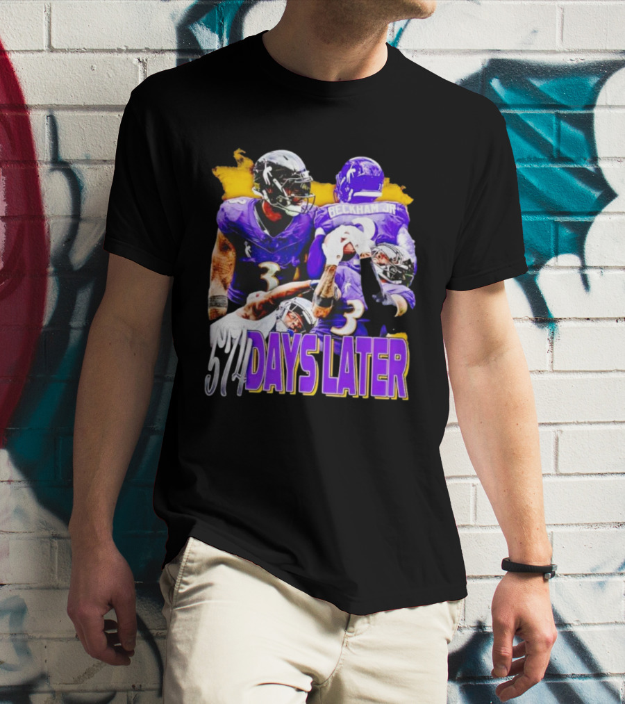 Beckham Jr 574 Days Later Ravens Football Return T-Shirt