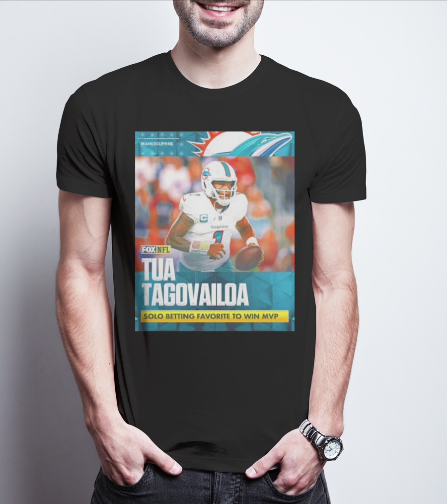 Miami Dolphins Tua Tagovailoa Solo Betting Favorite To Win MVP Fox NFL T-Shirt