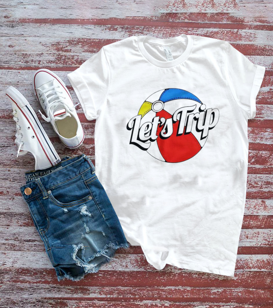 Let's Trip Beach Ball T-Shirt