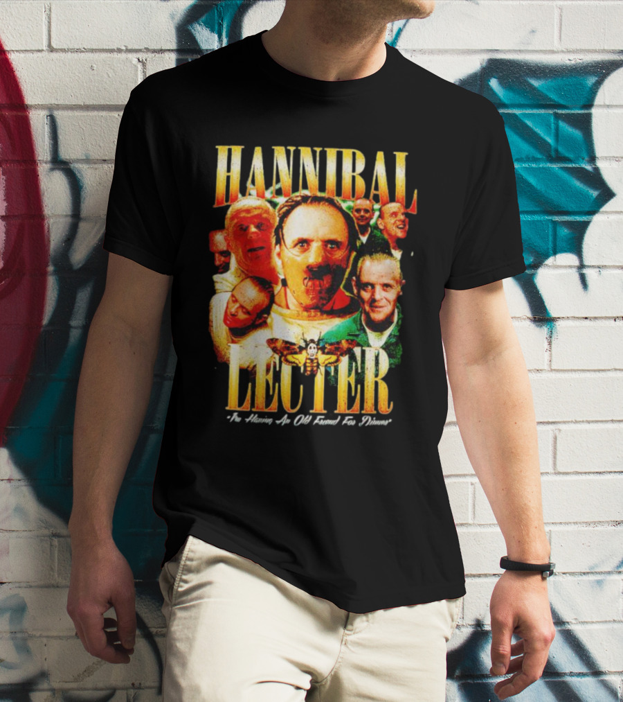 Hannibal Lecter I'm Having An Old Friend For Dinner With Multiple Faces And Moth T-Shirt