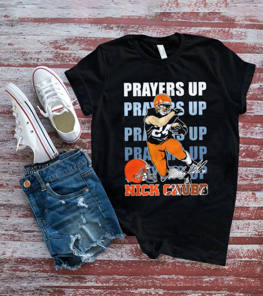 Prayers Up Nick Chubb Cleveland Browns 24 Signature Helmet T-Shirt