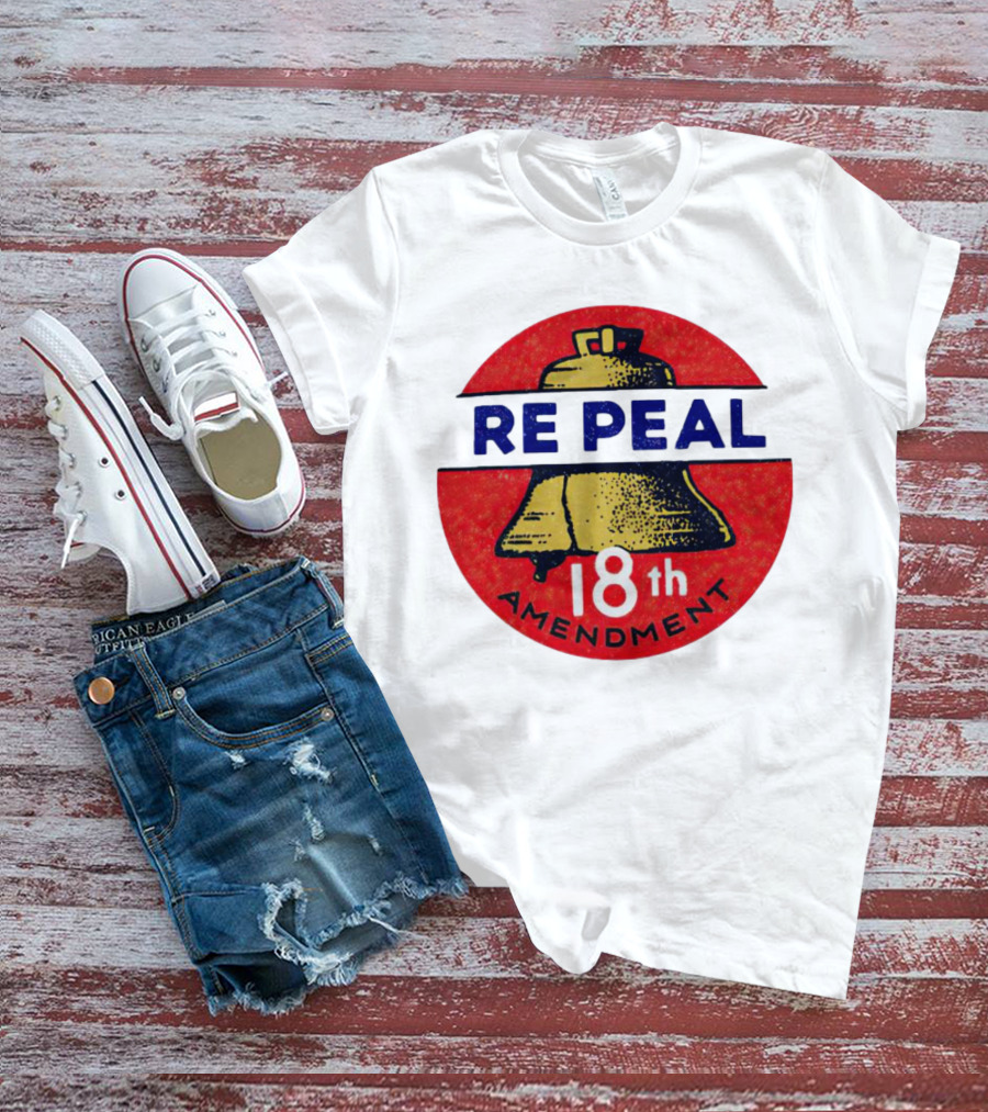 Repeal The 18th Amendment Liberty Bell Emblem T-Shirt