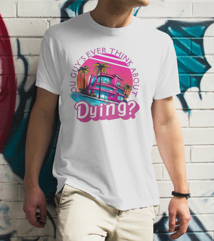You Guy's Ever Think About Dying? Retro Palm Tree Sunset Vibrant Pink Neon Aesthetic T-Shirt