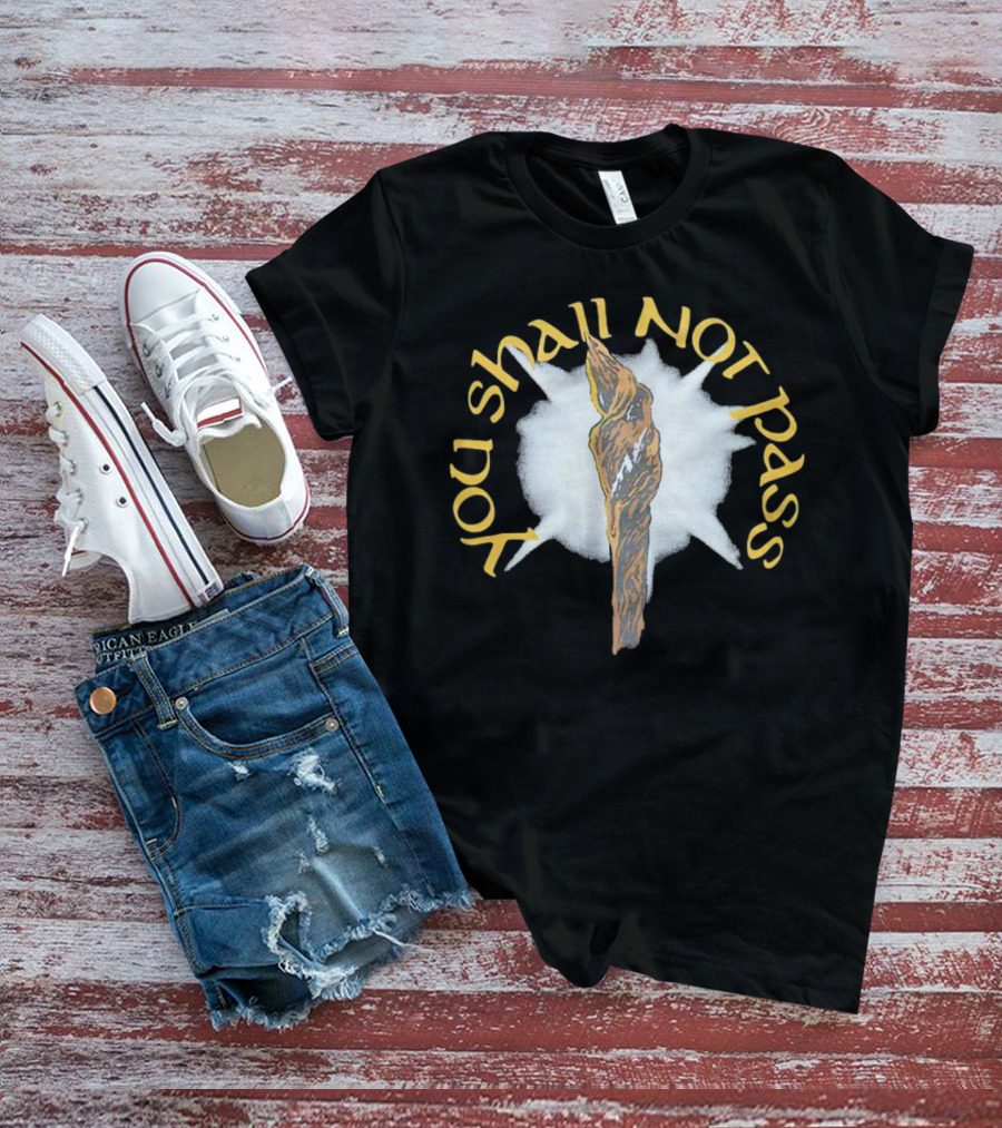 You Shall Not Pass Wizard Staff And White Starburst T-Shirt