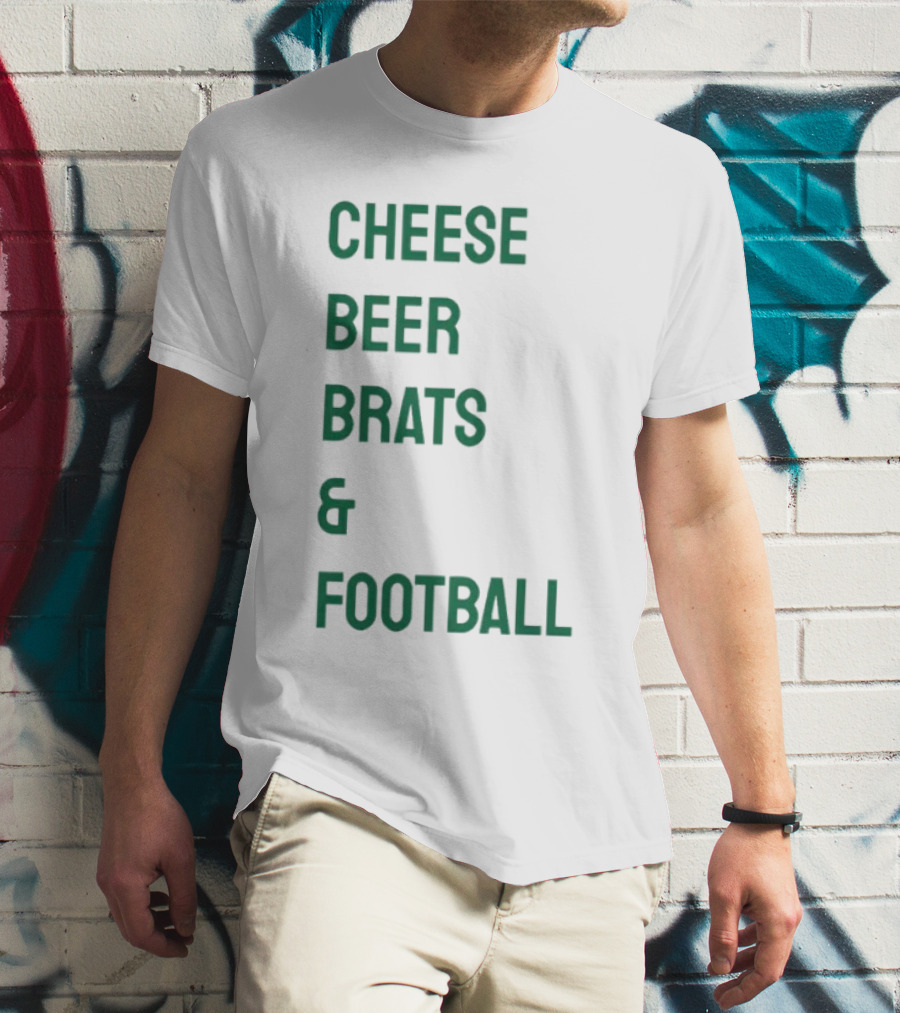 Cheese Beer Brats And Football Lovers Perfect Game Day Snack Combo T-Shirt