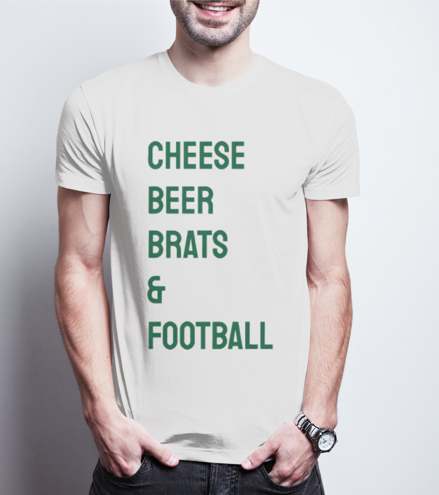 Cheese Beer Brats And Football Lovers Perfect Game Day Snack Combo T-Shirt
