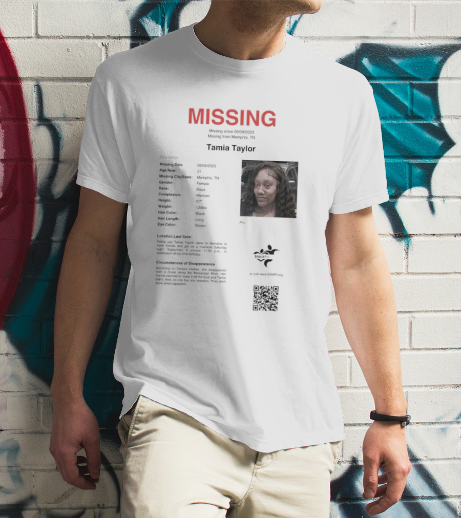 MISSING Tamia Taylor Memphis TN Qr.tips/save.tamia.taylor T-Shirt
