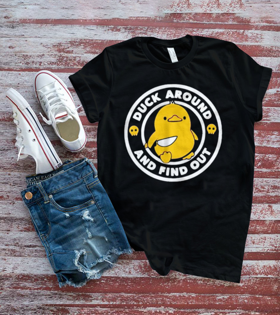 Duck Around And Find Out Cute Yellow Duck With Skulls T-Shirt