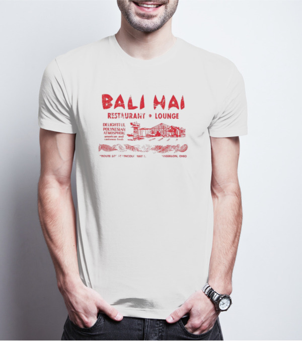 Bali Hai Restaurant Lounge Delightful Polynesian Atmosphere Route 37 Lincoln Way Massillon Ohio T-Shirt