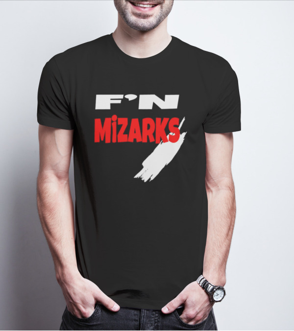 F'N Mizarks Bold Red And White Text With Brushstroke T-Shirt