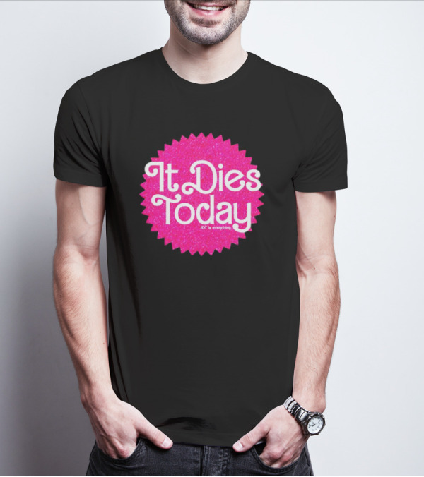 It Dies Today IDT Is Everything T-Shirt