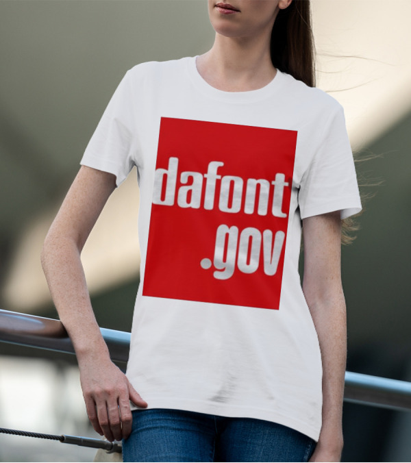 Dafont Gov T-Shirt