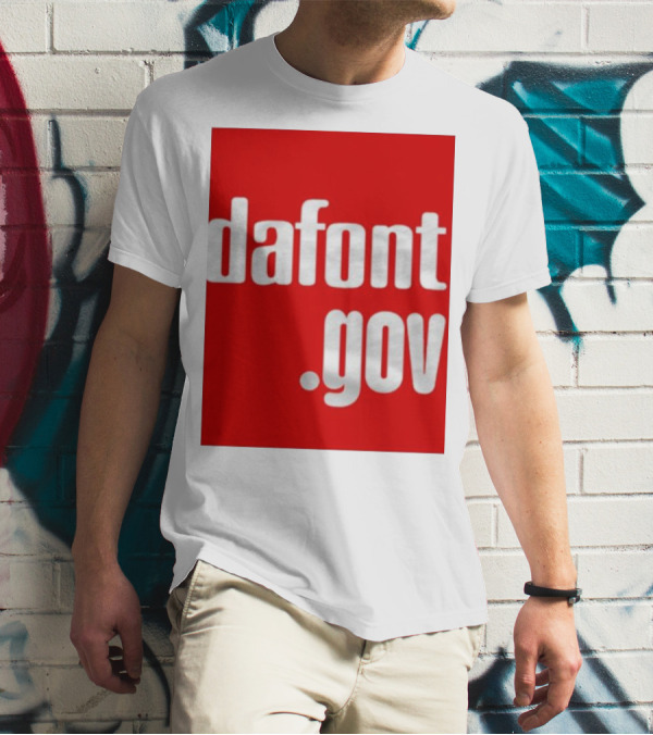 Dafont Gov T-Shirt